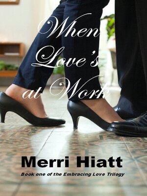 cover image of When Love's at Work
